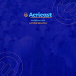 ACRICAST #53 – Leticia Gouveia
